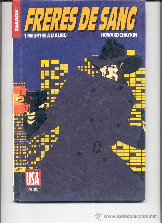 Comics: THE SHADOW LA SOMBRA HOWARD CHAYKIN COMPLETA FRANCES FRERES DE SANG