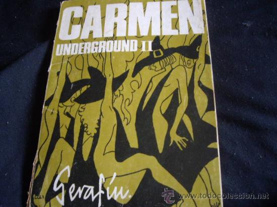 C&oacute;mics: CARMEN UNDERGROUND II-SERAFIN - Foto 1