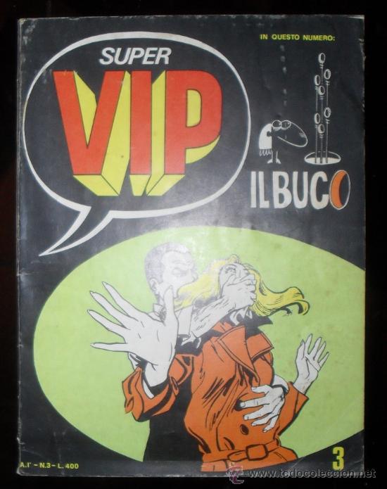 Comics : super vip rivisti mensile si fumetti e dell&acute;insolito n&ordm; 3 MADE IN ITALY 1973 Language italian