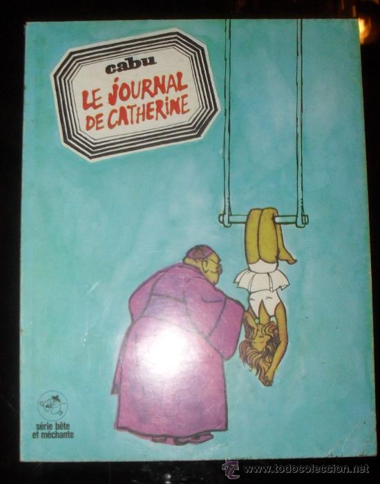 Comics: LE JOURNAL DE CATHERINE serie bete el mechante CABU 1970