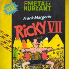 Cómics: COMIC COLECCION HH - METAL HURLANT - FRANK MARGERIN - RICKY VII - 1984. Lote 32891109