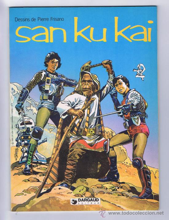C&oacute;mics: SAN KU KAI (PIERRE FRISANO). DARGAUD, 1979 (EN FRANC&Eacute;S)