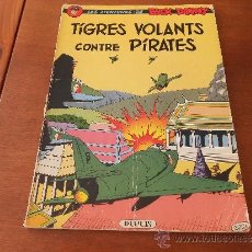 Cómics: BUCK DANNY: TIGRES VOLANTES CONTRE PIRATES, EDITORIAL DUPUIS 1971 - REFª (JC). Lote 34176368