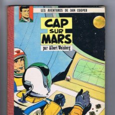 Cómics: LES AVENTURES DE DAN COOPER: CAP SUR MARS (ALBERT WEINBERG). COLLECTION DU LOMBARD, 1960