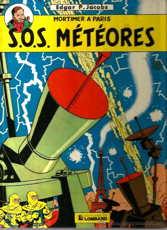 C&oacute;mics: MORTIMER A PARIS - S.O.S. METEORES ( EDGAR P. JACOBS ) - Foto 1