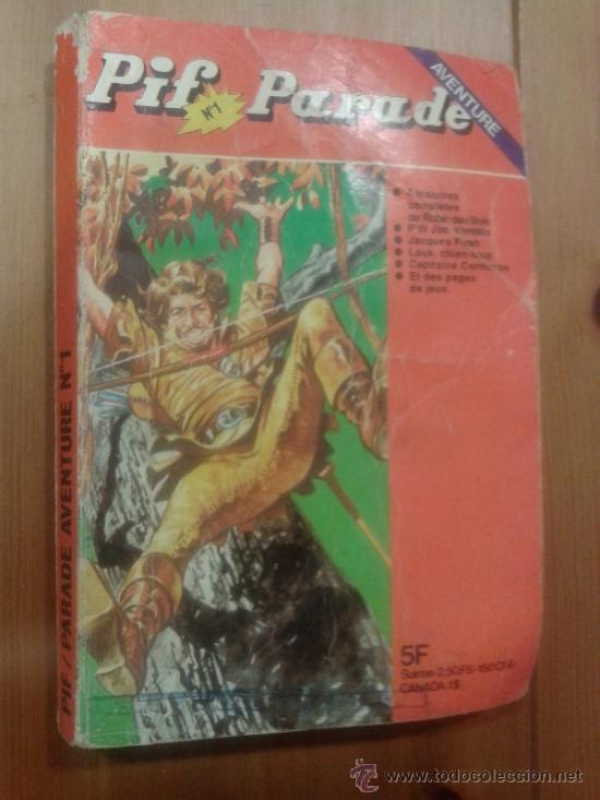 C&oacute;mics: COMIC PIF PARADE N&ordm; 1 AVENTURE EN FRANCES - Foto 1