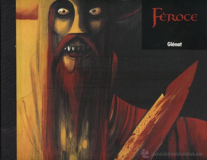 Comics: Feroce - Omond / Supiot - Ed. Gl&eacute;nat 2005 (Escrito En Franc&eacute;s)