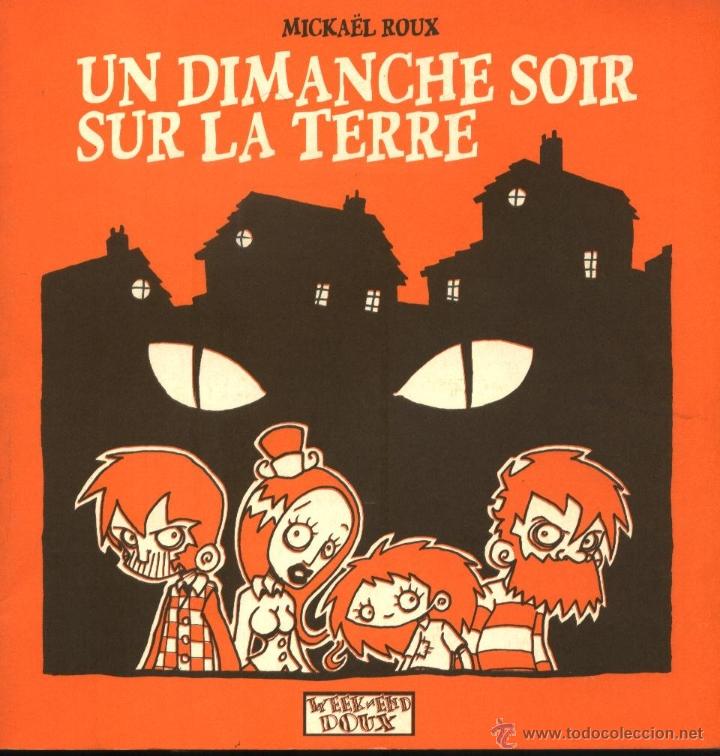 Comics: Un Dimanche Soir Sur La Terre - Micka&euml;l Roux (Escrito en franc&eacute;s)