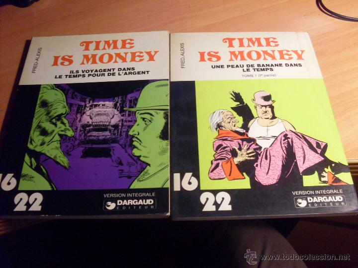 Fumetti: LOTE TIME IS MONEY N&ordm; 11 Y 26 DARGAUD 16 / 22 . EN FRANCES FRED ALEXIS (COIB132)