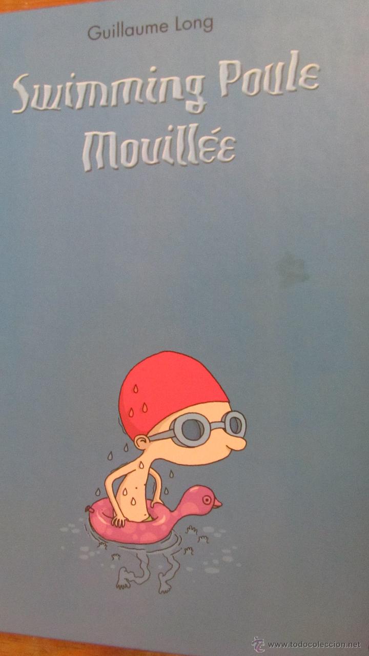 Comics: SWIMMING POULE MOUIL&Eacute;E DE GUILLAUME LONG