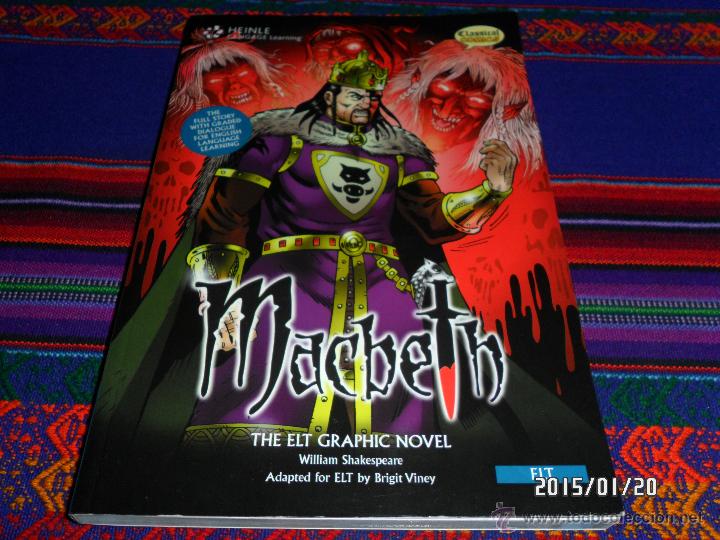 Comics : MACBETH THE ELT GRAPHIC NOVEL. HEINLE CENGAGE LEARNING. LONDRES 2009 EN INGL&Eacute;S CON CD. MBE.