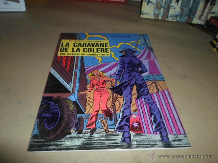 Comics: Paul Cuvelier, La caravane de la colere. Collection jeune europe, Une histoire du journal Tintin