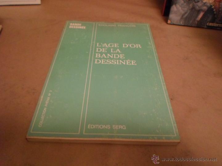 Comics: Edouard Francois, L'age d'or de la bande dessinee, Editions Serg, Collection Phenix, n&ordm; 3