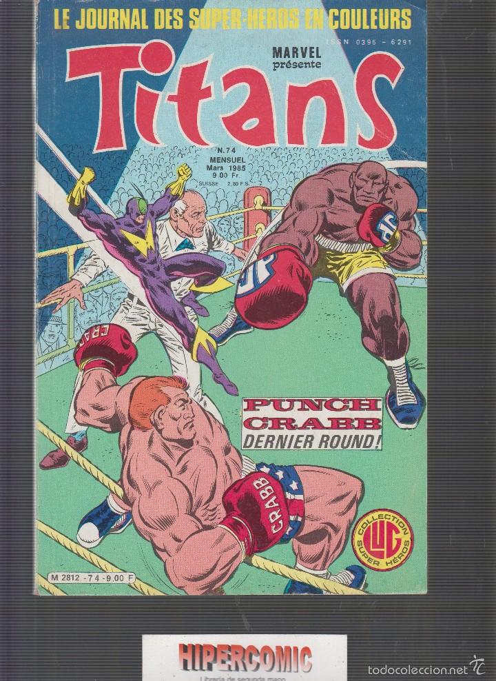 C&oacute;mics: MARVEL PRESENTE , TITANS N&ordm; 74 A&Ntilde;O 1985 - COMIC EN FRANCES - Foto 1