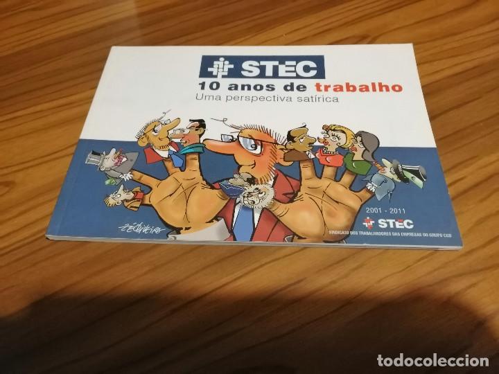 C&oacute;mics: STEC. 10 ANOS DE TRABALJO. HUMOR GRAFICO SOBRE ESTE SINDICATO. PORTUGU&Eacute;S. BUEN ESTADO. E8 1