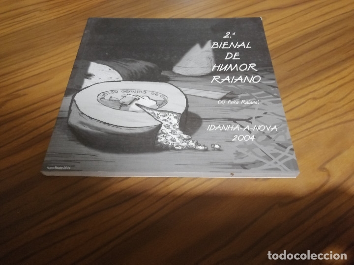 C&oacute;mics: 2&ordf; BIENAL DE HUMOR RAIANO. IX FERIA RAIANA. PORTUGU&Eacute;S. CAT&Aacute;LOGO. BUEN ESTADO. DIFICIL