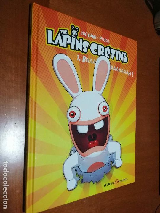 C&oacute;mics: THE LAPINS CRETINS. 1. BWAAAAH!. THITAUME. PUJOL. EN FRANC&Eacute;S. PERO POCO TEXTO. BUEN ESTADO. E10 1