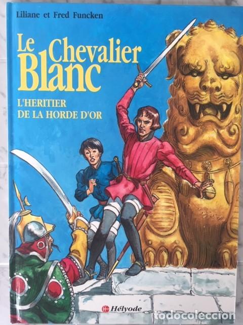 C&oacute;mics: LE CHEVALIER BLANC- 3 tomos - Ed. Helyode - Completa - En franc&eacute;s - Foto 3