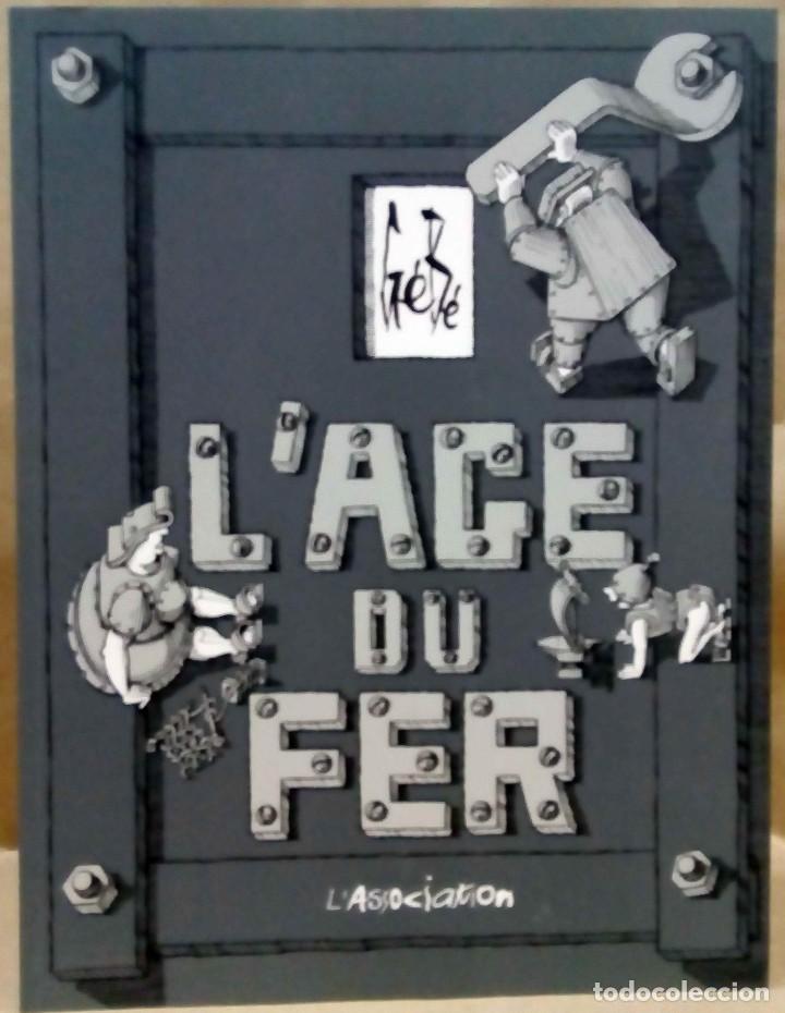 C&oacute;mics: G&Eacute;B&Eacute; - LAGE DU FER. LASSOCIATION, 2009. - Foto 1