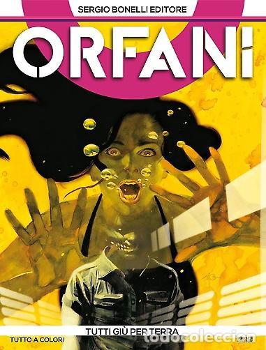 C&oacute;mics: Orfani - N.11 - TUTTI GI&Ugrave; PER TERRA - ed. Bonelli - ed. Bonelli - Foto 1