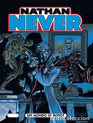 C&oacute;mics: Nathan never N.73 - UN MONDO DI ROBOT - Bonelli ed. - Foto 1