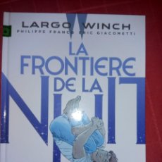 Cómics: LARGO WINCH N° 23 LA FRONTIERE DE LA NUIT EN FRANCES. Lote 324851498