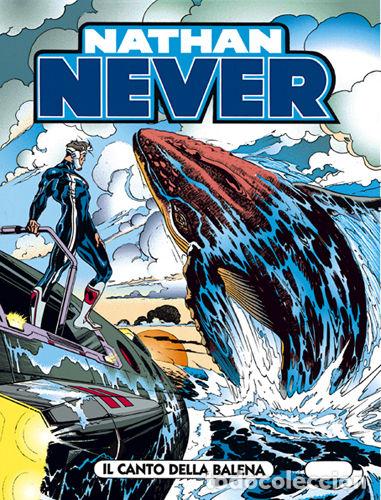 C&oacute;mics: Nathan never N.31 - IL CANTO DELLA BALENA - Bonelli ed. - Foto 1