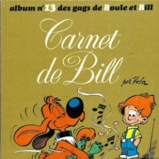 Cómics: ROBA - CARNET DE BILL - BOULE ET BILLE Nº 13 - DUPUIS 1976, EDITION ORIGINALE E.O. - EN FRANCES. Lote 346808013
