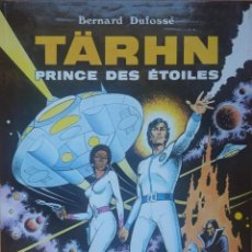 Cómics: TARHN - PRINCE DES ÉTOILES - ÉDITIONS JACQUES GLÉNAT 1979 - FRANCÉS. Lote 362177445