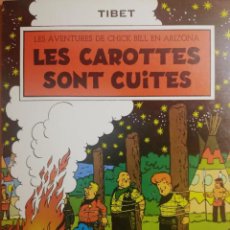 Cómics: LES CAROTTES SONT CUITES - TIBET - ÉDITIONS B.D. 1978 - EDICIÓN EN FRANCÉS. Lote 362212935