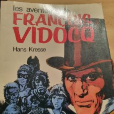 Cómics: LES AVENTURES DE FRANCOIS VIDOCQ, DE HANS KREESE CASTERMAN 1977 FRANCES. Lote 366240621
