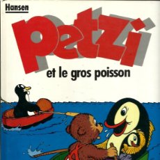 Cómics: PETZI Nº 4 - PETZI ET LE GROS POISON - CASTERMAN 1985 - EN FRANCES. Lote 377011724