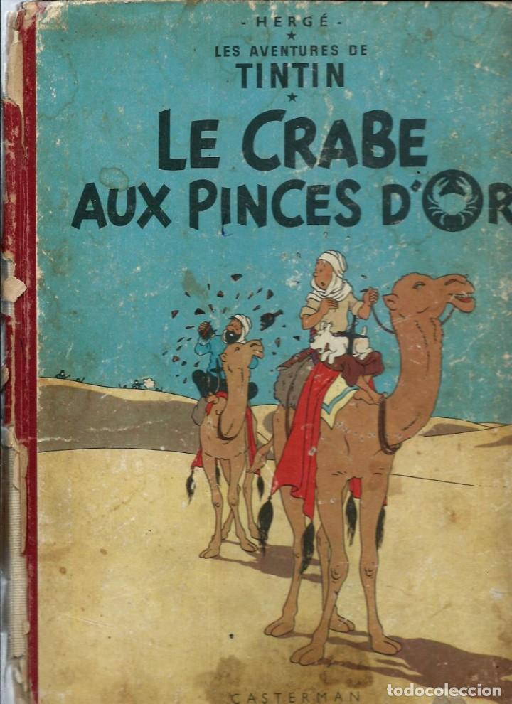 C&oacute;mics: HERGE - TINTIN - LE CRABE AUX PINCES D'OR - CASTERMAN B9 1954 - SIN PAGINAS DE CREDITOS - EN FRANCES