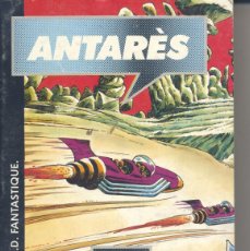 Cómics: ANTARES ALBUM 38. MON JOURNAL, 1988. HISTORIETAS FANTÁSTICAS DE STARBLAZER, MAX DES ISLES.... Lote 387278029