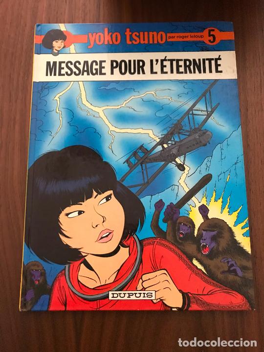 C&oacute;mics: YOKO TSUNO , MESSAGE POUR LETERNIT&Eacute; , DUPUIS , EN FRANC&Eacute;S - Foto 1