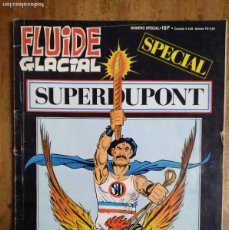 Cómics: FLUIDE GLACIAL SPECIAL SUPERDUPONT COMIC PARA ADULTOS HUMOR EN FRANCES