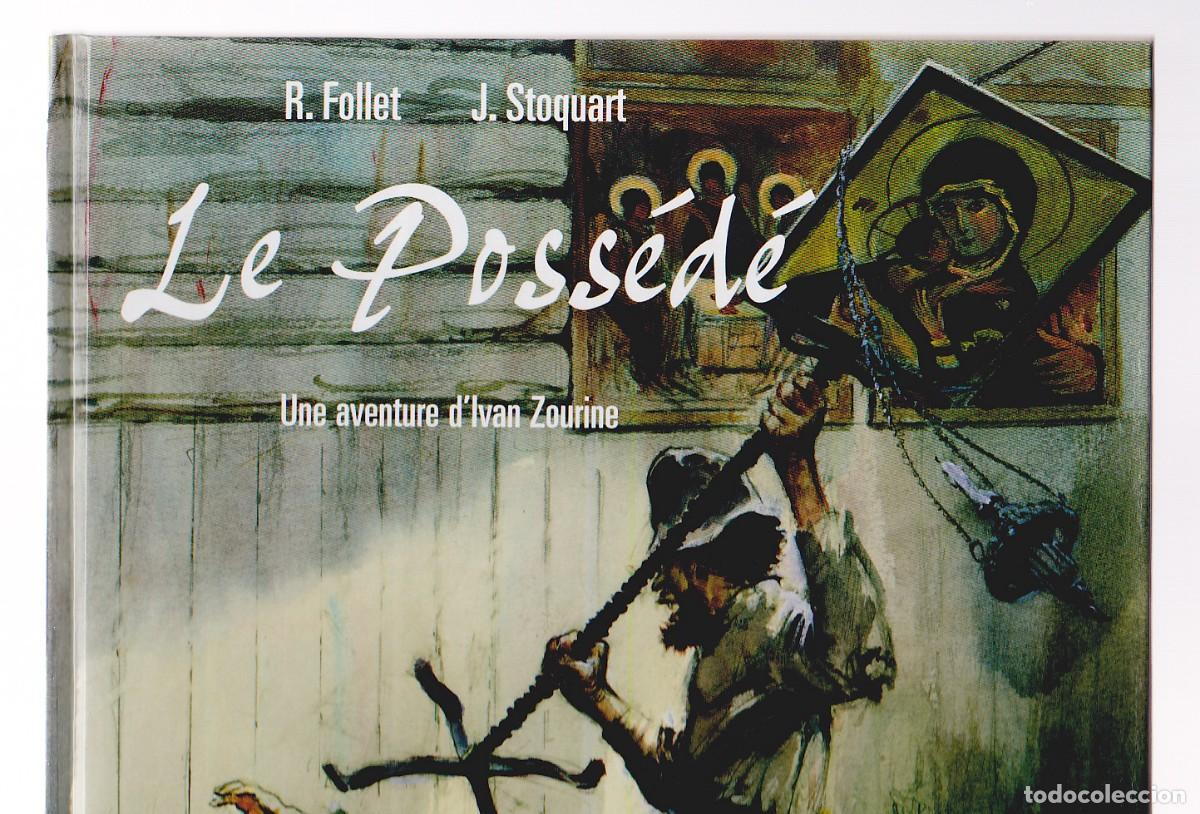 Fumetti: Ivan Zourine - 3 - Le Possedé - 1ª ed. 06/2008 - Stoquart/Follet