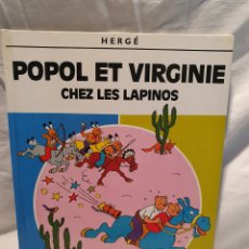 Cómics: POPOL ET VIRGINIE. CHEZ LES LAPINOS. HERGE. CASTERMAN 1982.