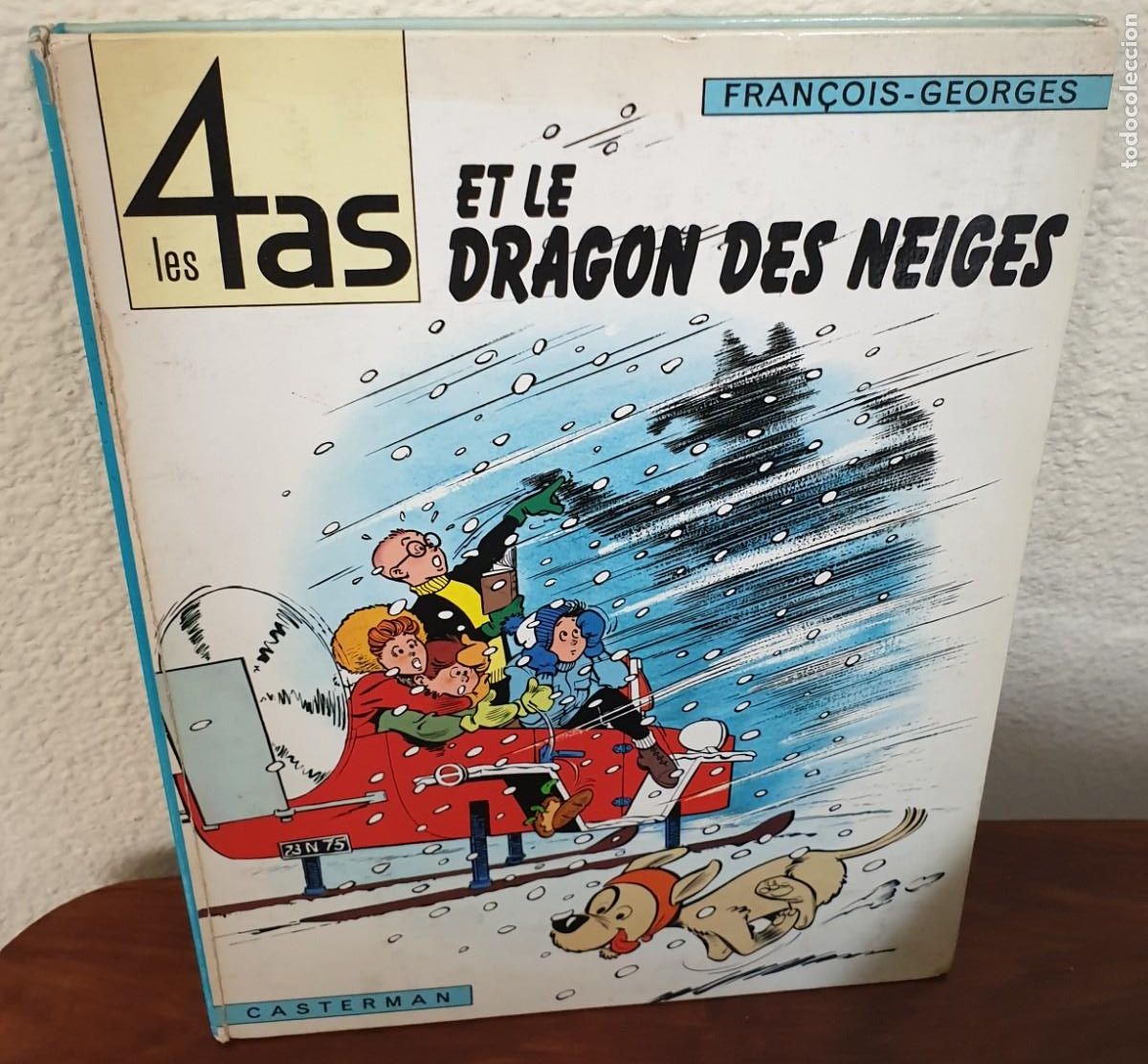 C&oacute;mics: LES 4AS ET LE DRAGON DES NEIGES FRAN&Ccedil;OIS-GEORGES CASTERMAN A&Ntilde;O 1968 EN FRANC&Eacute;S