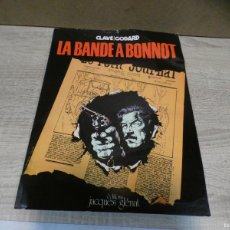 Cómics: ARKANSAS1980 COMIC FRANCOBELGA DECENTE GODARD LA BANDE A BONNOT EN FRANCES