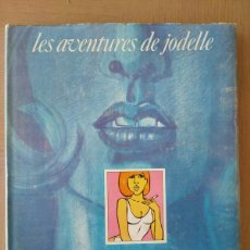 Cómics: LES AVENTURES DE JODELLE, GUY PEELLAERT, PIERRE BARTIER, ERIC LOSFELD, 1966