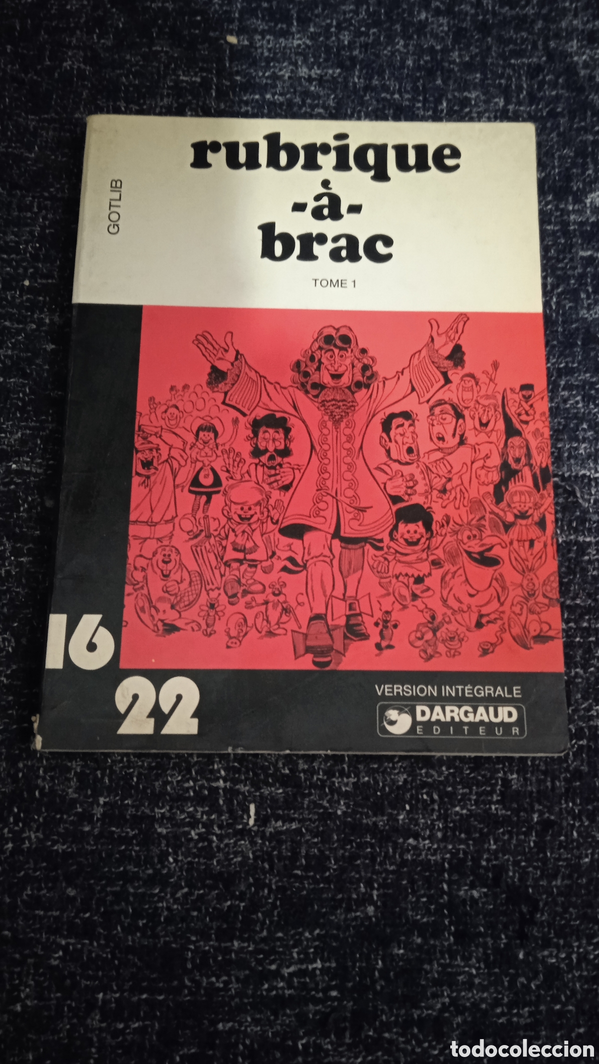 C&oacute;mics: Rubrique &Agrave; Brac -TOME 1 / GOTLIG - COMICS EN FRANCES - Foto 1