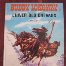 Cómics: BUDDY LONGWAY 7. L´HIVER DES CHEVAUX. DERIB. DARGAUD EDITEUR 1978 1ª ED. TAPA DURA EN FRANCÉS