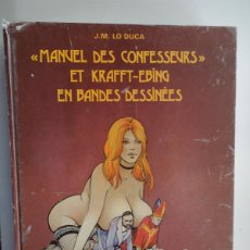 Cómics: MANUEL DES CONFESSEURS ET KRAFFT -EBING EN BANDES DESSINÈES - J M LO DUCA -PARIS 1982