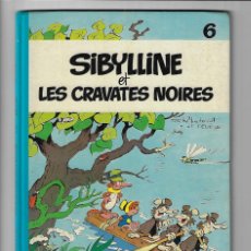 Cómics: DUPUIS. SIBYLLINE ET LES CRAVATES NOIRES. 6.