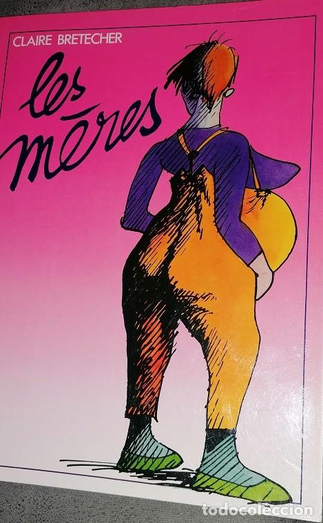 C&oacute;mics: LES M&Eacute;RES - Claire Bret&eacute;cher - Foto 1