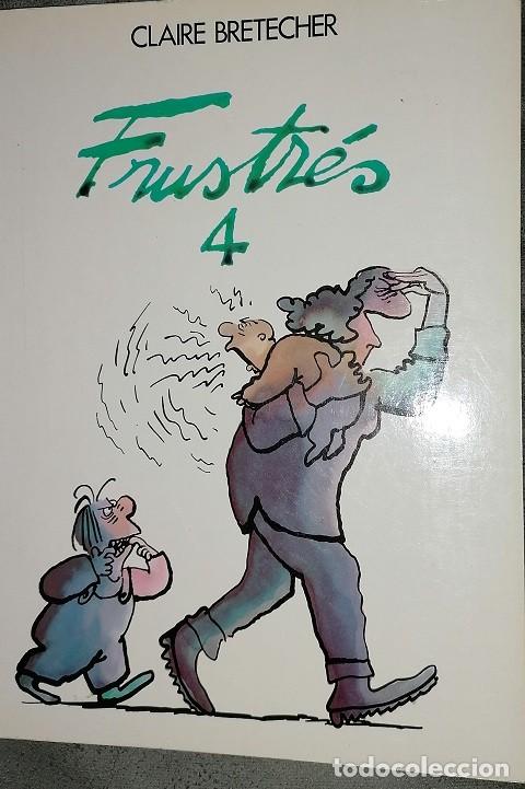 C&oacute;mics: LES FRUSTR&Eacute;S (completa) - Claire Bret&eacute;cher - Foto 10