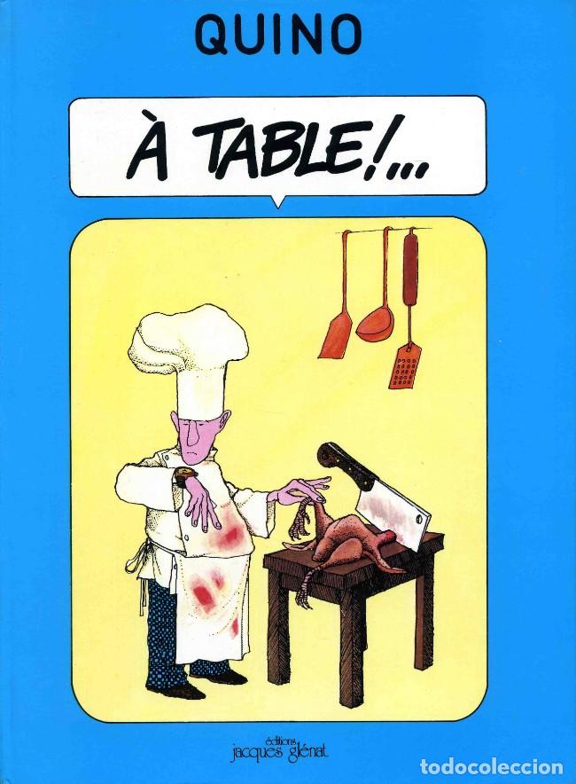 C&oacute;mics: &Agrave; TABLE!... - Quino - Foto 1