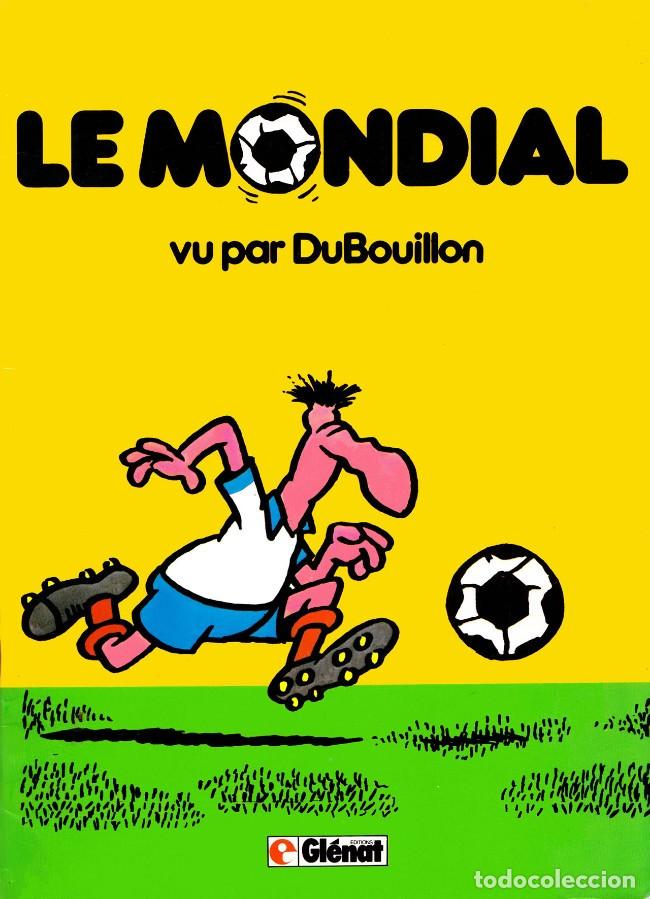 C&oacute;mics: LE MONDIAL vu par DuBouillon - Foto 1