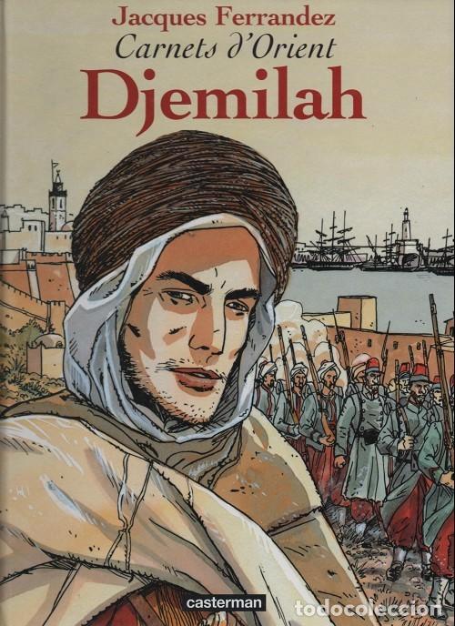 C&oacute;mics: DJEMILAH: Carnets dOrient 1 - J. Ferrandez - Foto 1